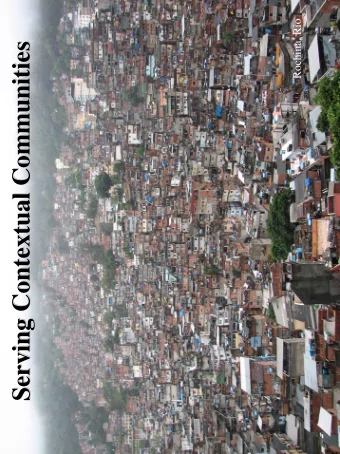 Serving Contextual Communities  Serving Contextual Communities  The Evangelical Theological
