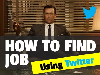 HOW TO FIND  JOB  r  e  t  t  i  w  T  g  n  i  s  U  Follow the industry  THAT YOU ARE INTERESTED