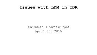 I  s  s  u  e  s  w  i  t  h  L  D  M  i  n  T  D  R  A  n  i  m  e  s  h  C  h  a  t  t  e  r  j