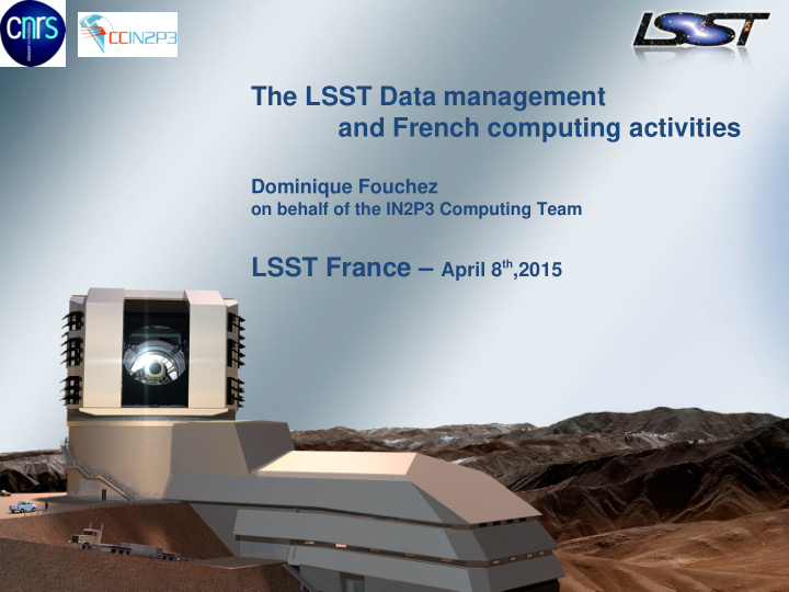 the lsst data management and french computing activities