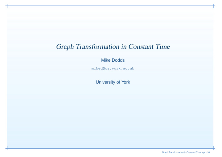 graph transformation in constant time