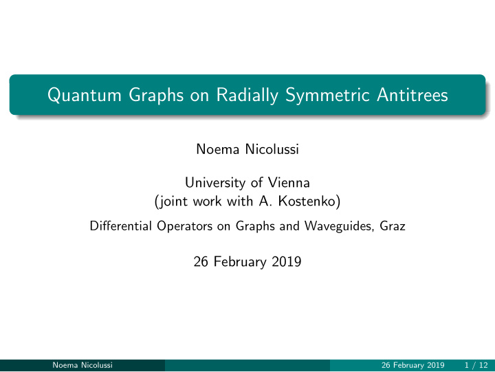 quantum graphs on radially symmetric antitrees