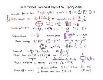Joel Primack - Review of Physics 5C  Spring 2008