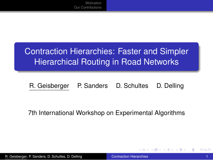 contraction hierarchies faster and simpler hierarchical