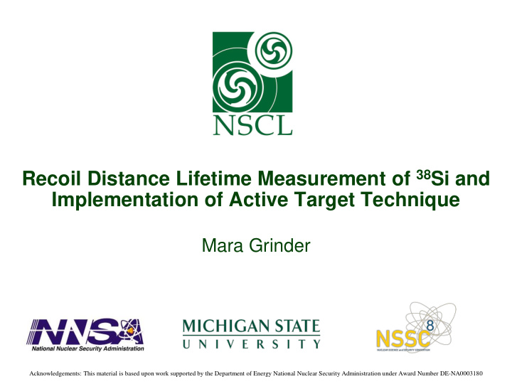 recoil distance lifetime measurement of 38 si and