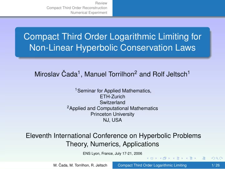 compact third order logarithmic limiting for non linear