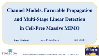Channel Models, Favorable Propagation  and Multi-Stage Linear Detection  in Cell-Free Massive MIMO