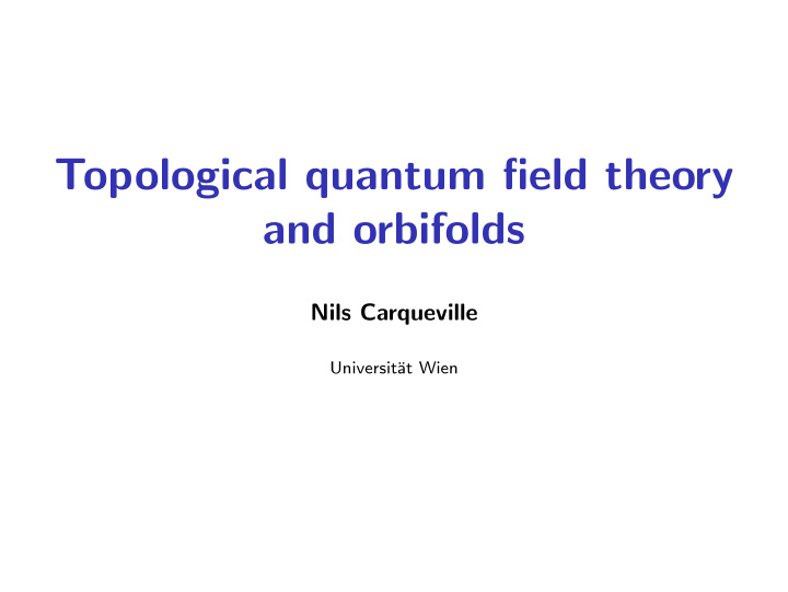 topological quantum field theory and orbifolds