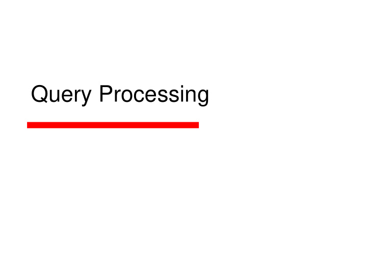 query processing query processing steps