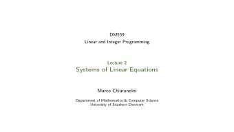 Systems of Linear Equations  Marco Chiarandini  Department of Mathematics &amp; Computer Science