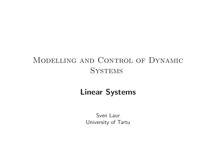 modelling and control of dynamic systems linear systems