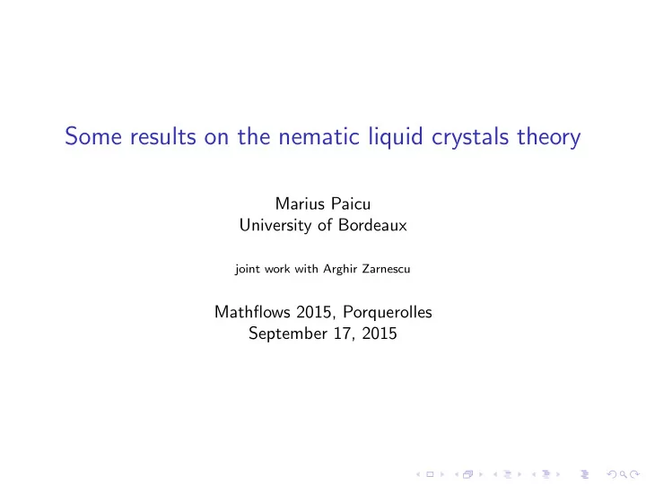 some results on the nematic liquid crystals theory