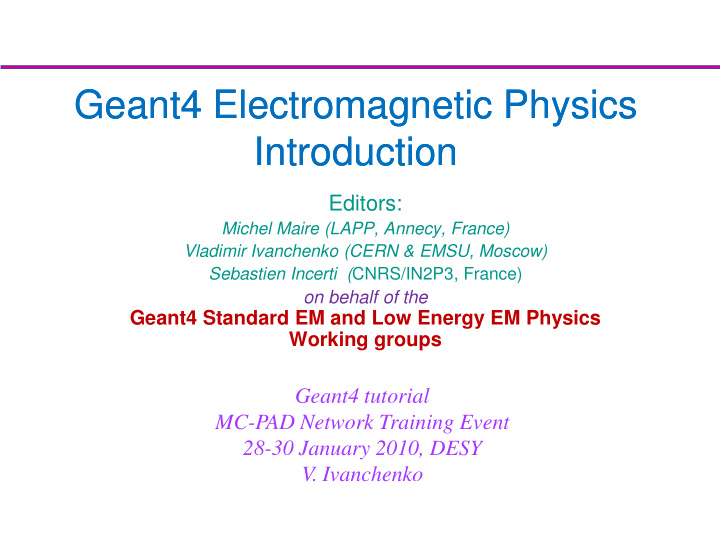 geant4 electromagnetic geant4 electromagnetic physics