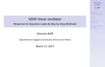 SDOF linear oscillator  Step-by-step  Methods  Response to Impulsive Loads &amp; Step by Step