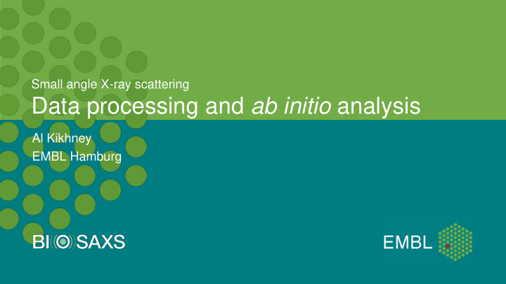 data processing and ab initio analysis