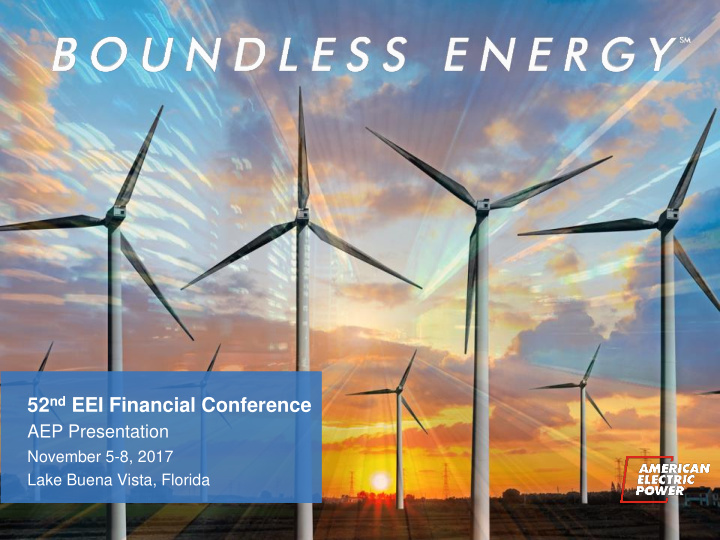 52 nd eei financial conference