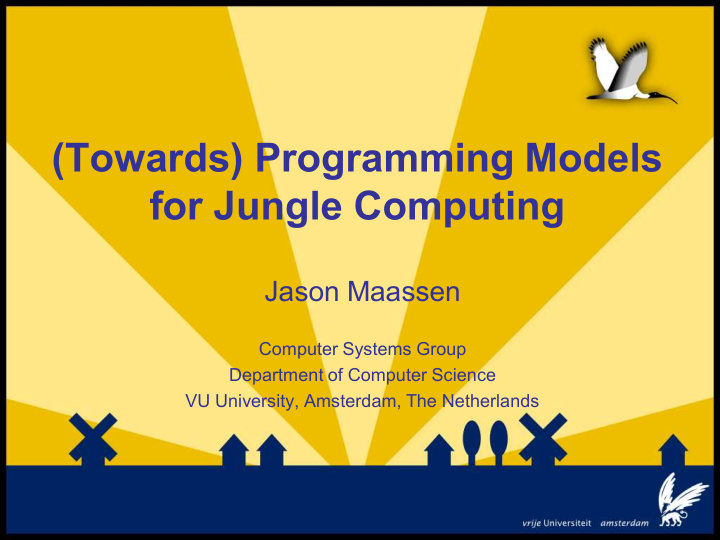 towards programming models for jungle computing