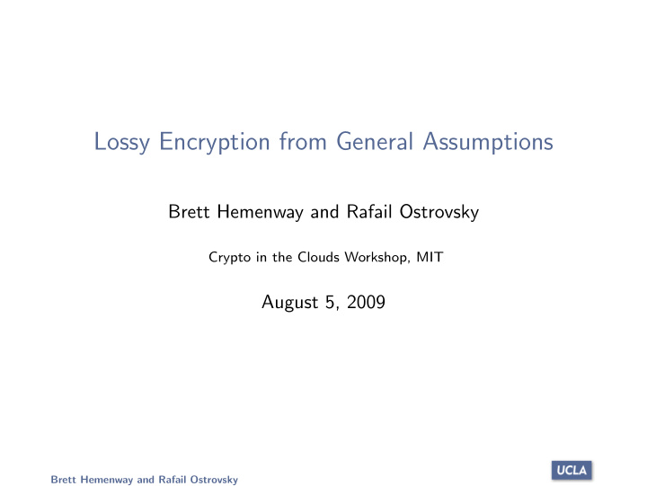 lossy encryption from general assumptions