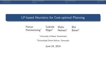 LP-based Heuristics for Cost-optimal Planning  Florian  Gabriele  Malte  Blai Pommerening 1 oger 1