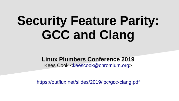 security feature parity gcc and clang