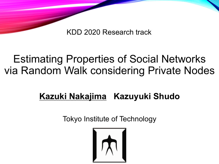 estimating properties of social networks via random walk