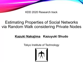 Estimating Properties of Social Networks  via Random Walk considering Private Nodes  Kazuki