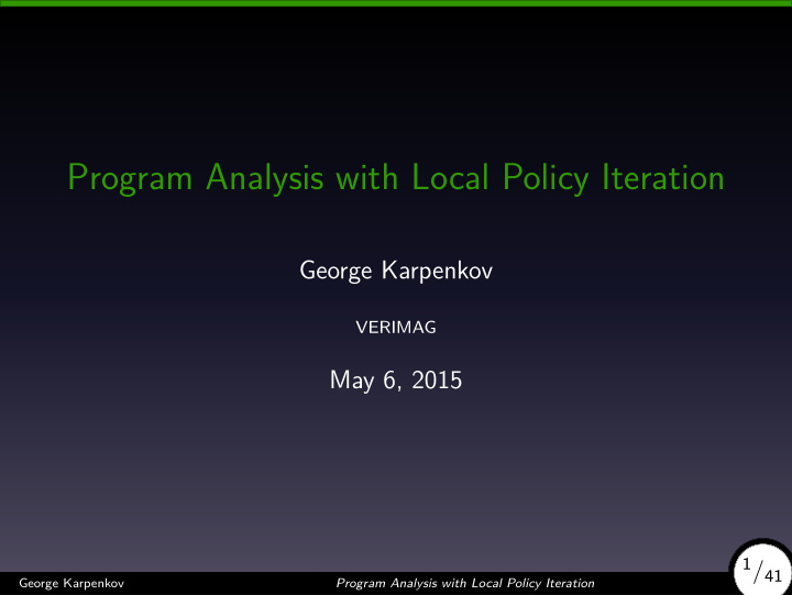 program analysis with local policy iteration