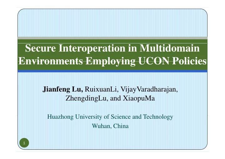 secure interoperation in multidomain environments