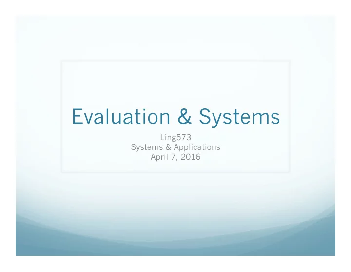 evaluation systems