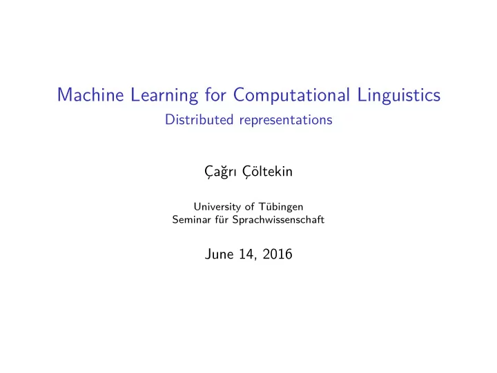 machine learning for computational linguistics