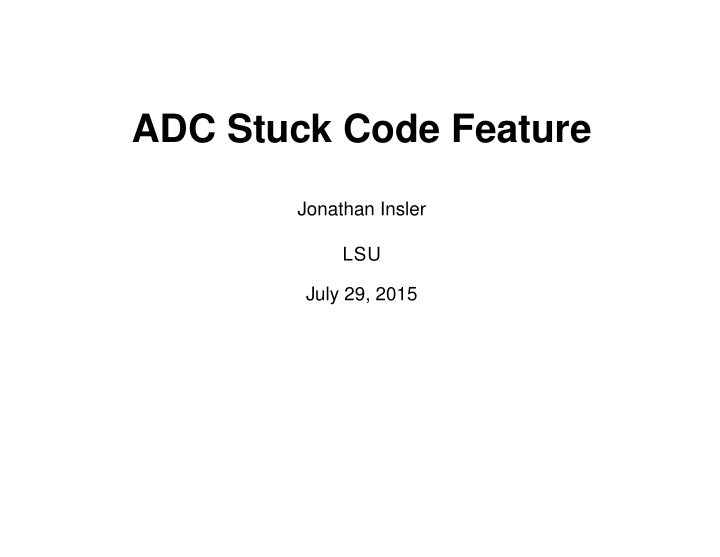 adc stuck code feature