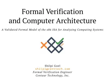 Formal Verification  and Computer Architecture  A Validated Formal Model of the x86 ISA for
