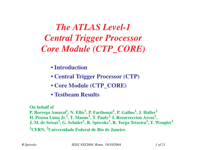 the atlas level 1 central trigger processor core module