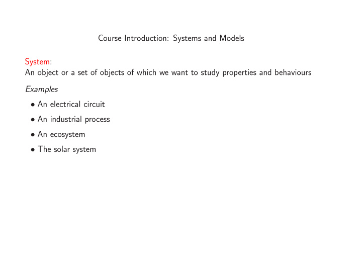 course introduction systems and models system an object
