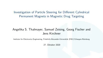 Investigation of Particle Steering for Different Cylindrical  Permanent Magnets in Magnetic Drug