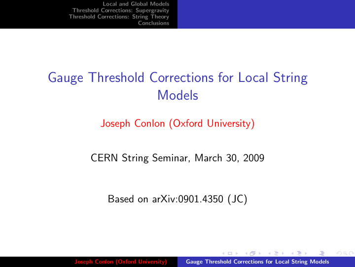 gauge threshold corrections for local string models