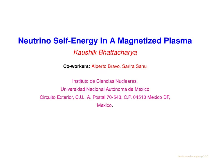 neutrino self energy in a magnetized plasma