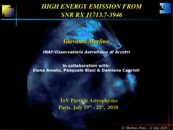 HIGH ENERGY EMISSION FROM  HIGH ENERGY EMISSION FROM  SNR RX J1713.7-3946  SNR RX J1713.7-3946