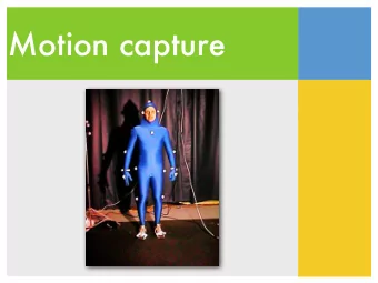 Motion capture  Applications   Systems   Motion capture pipeline