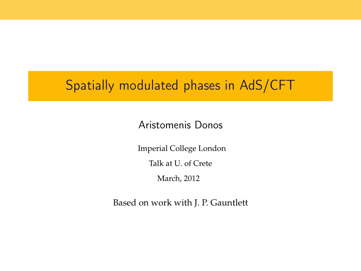 spatially modulated phases in ads cft