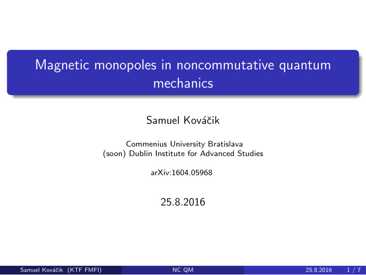 magnetic monopoles in noncommutative quantum mechanics