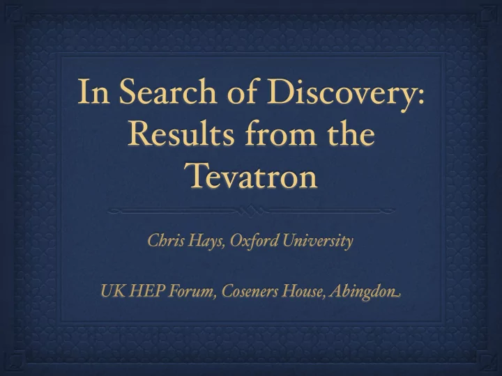 in search of discovery results from the tevatron