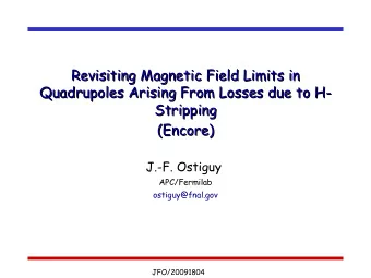 Revisiting Magnetic Field Limits in  Revisiting Magnetic Field Limits in  Quadrupoles Arising From