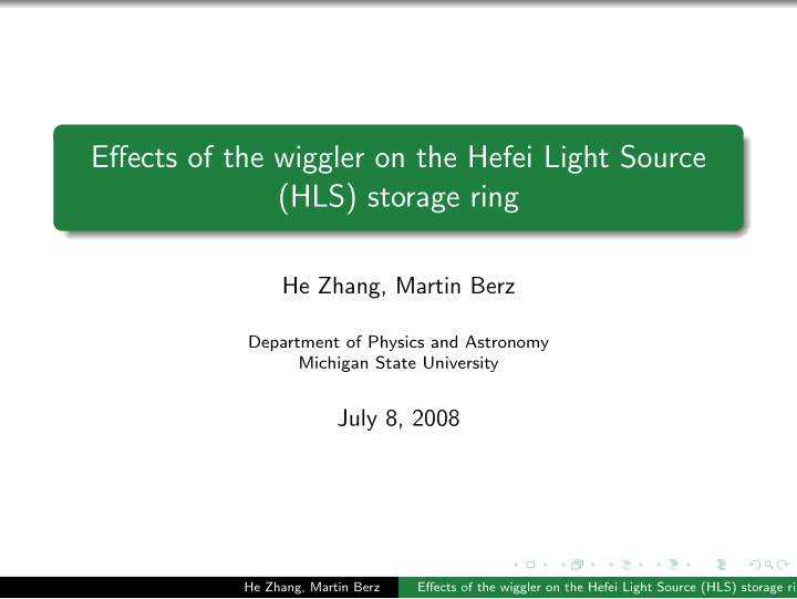 effects of the wiggler on the hefei light source hls