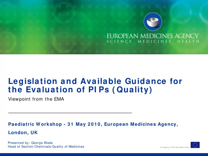 legislation and available guidance for the evaluation of