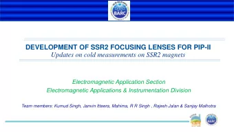 DEVELOPMENT OF SSR2 FOCUSING LENSES FOR PIP-II Updates on cold measurements on SSR2 magnets