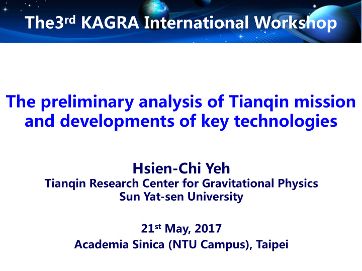 the3 rd kagra international workshop the preliminary