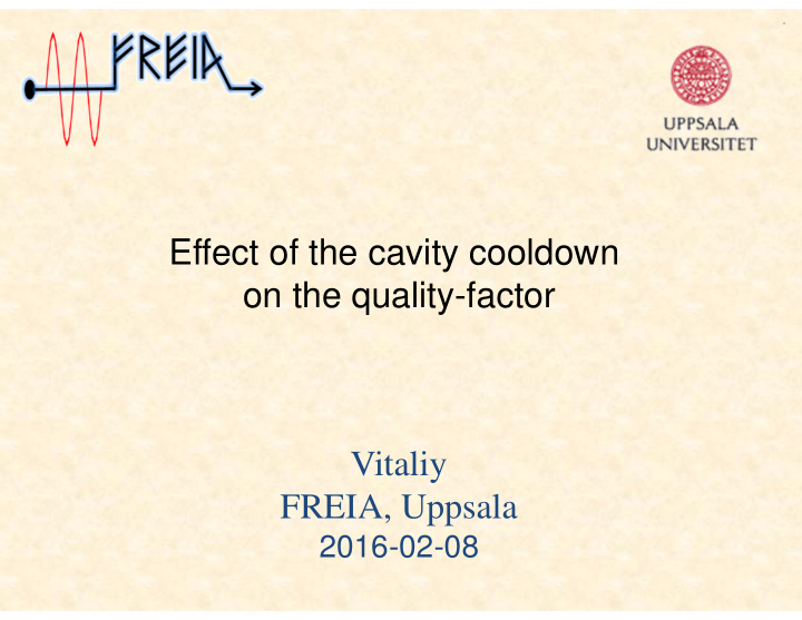 effect of the cavity cooldown on the quality factor