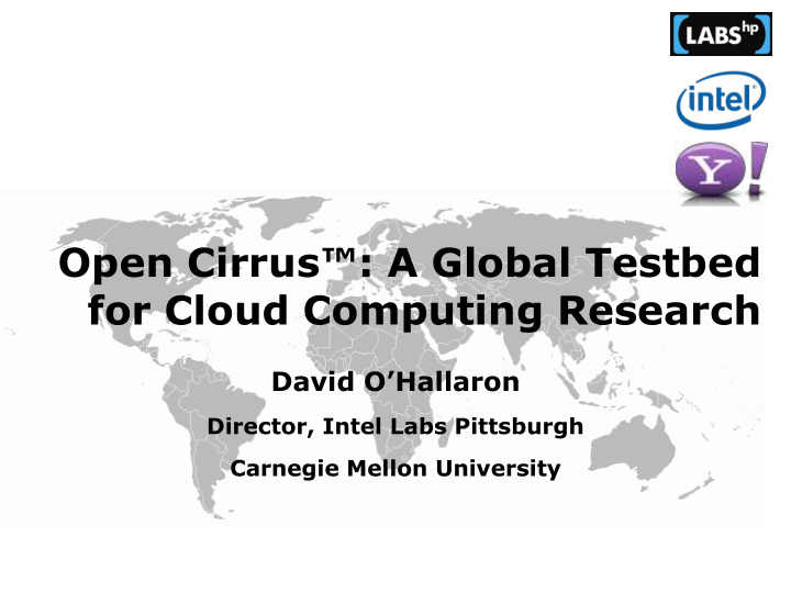 open cirrus a global testbed