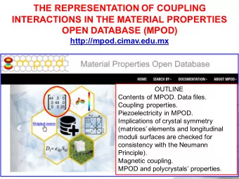 THE REPRESENTATION OF COUPLING  INTERACTIONS IN THE MATERIAL PROPERTIES  OPEN DATABASE (MPOD)
